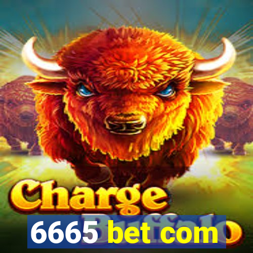 6665 bet com