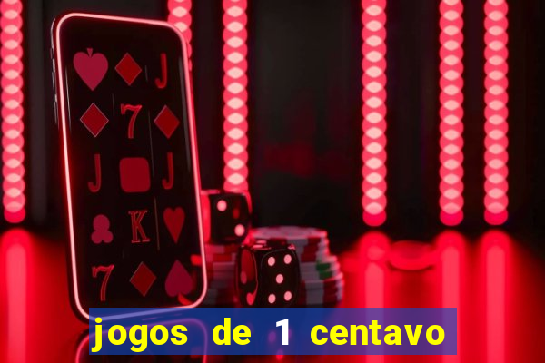 jogos de 1 centavo no esporte da sorte