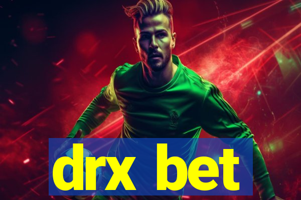 drx bet