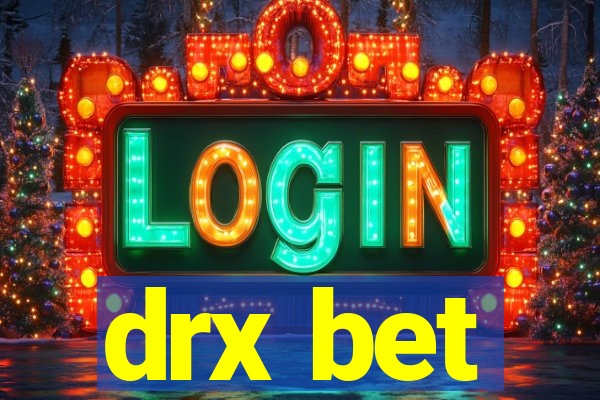 drx bet