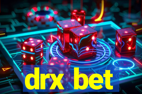 drx bet