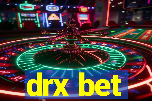 drx bet