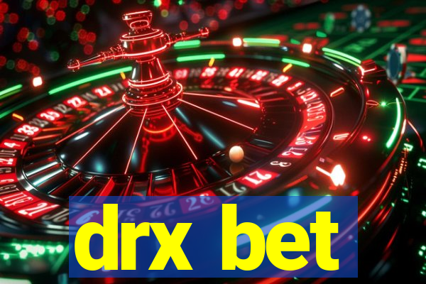 drx bet