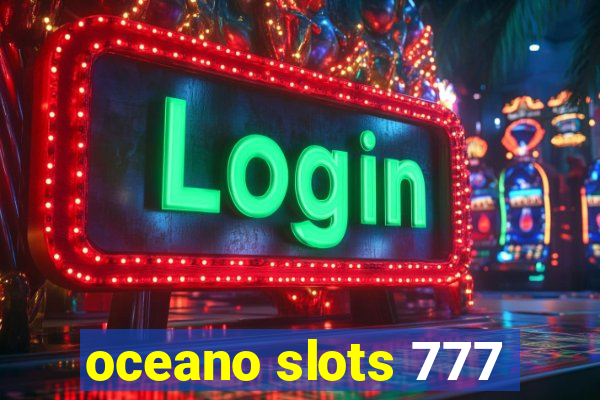 oceano slots 777