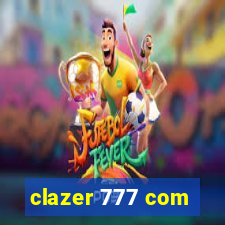 clazer 777 com