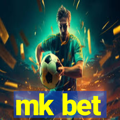 mk bet