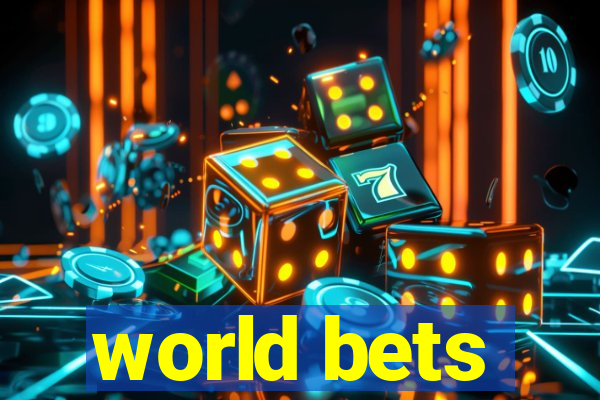 world bets