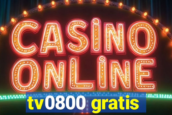 tv0800 gratis