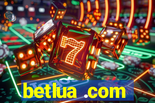 betlua .com