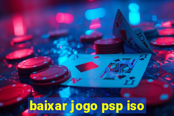 baixar jogo psp iso