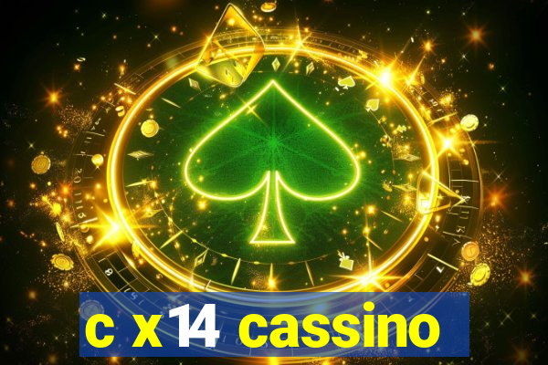 c x14 cassino