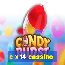 c x14 cassino