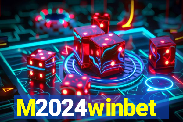 M2024winbet