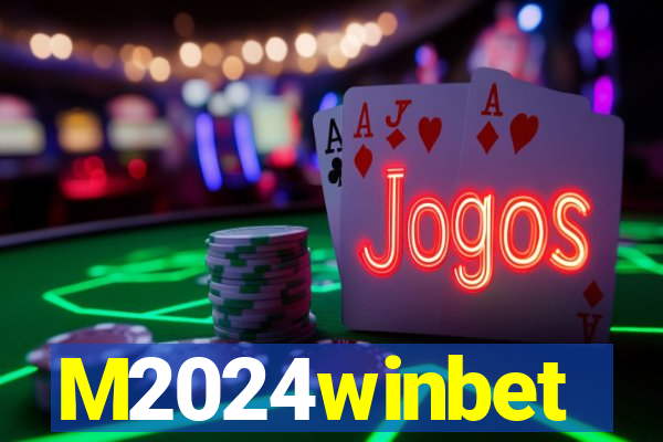 M2024winbet