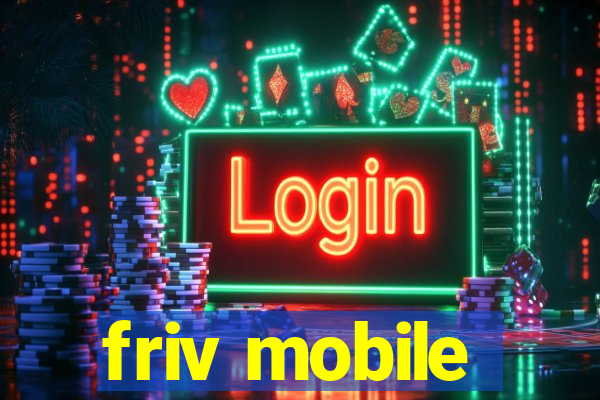 friv mobile