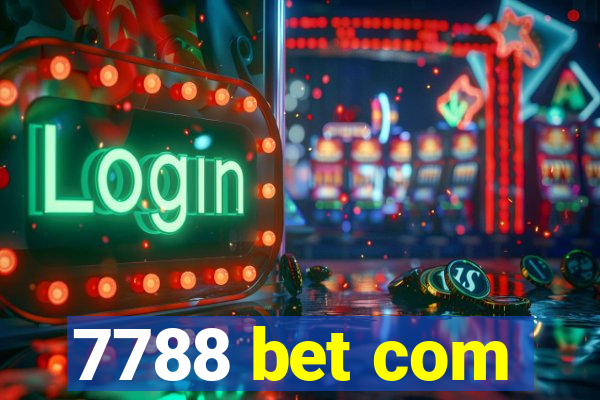 7788 bet com