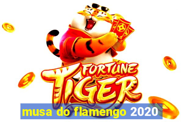 musa do flamengo 2020