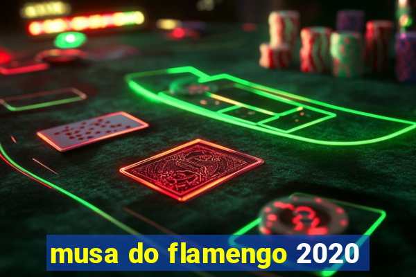 musa do flamengo 2020