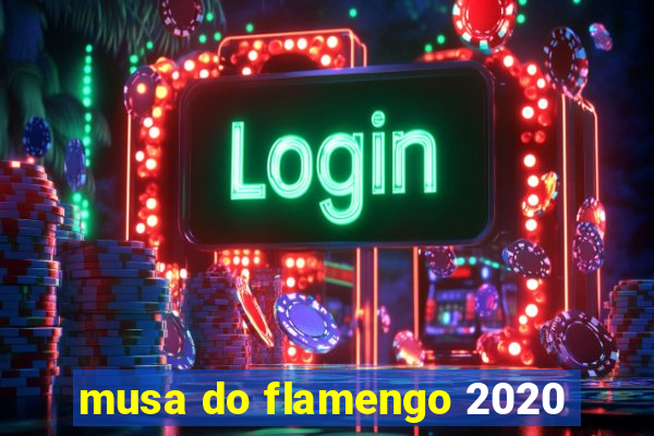 musa do flamengo 2020