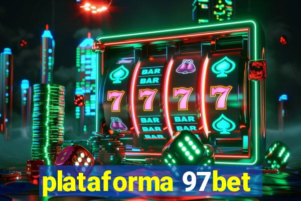 plataforma 97bet