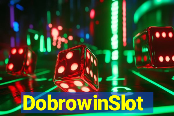 DobrowinSlot