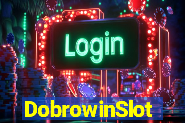 DobrowinSlot