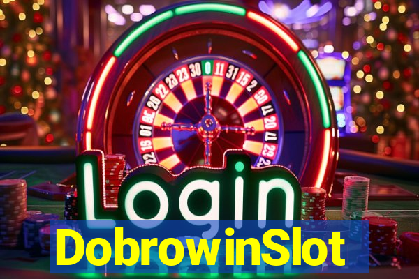 DobrowinSlot