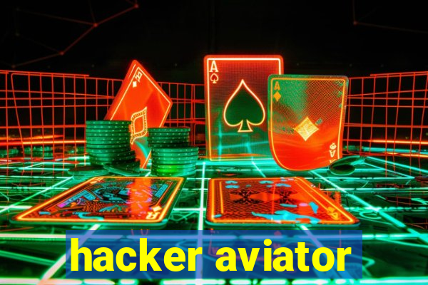 hacker aviator