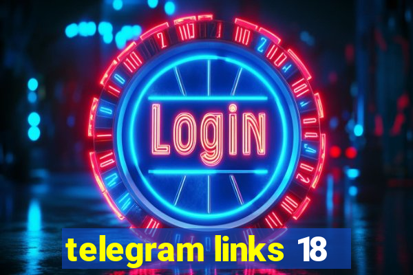 telegram links 18