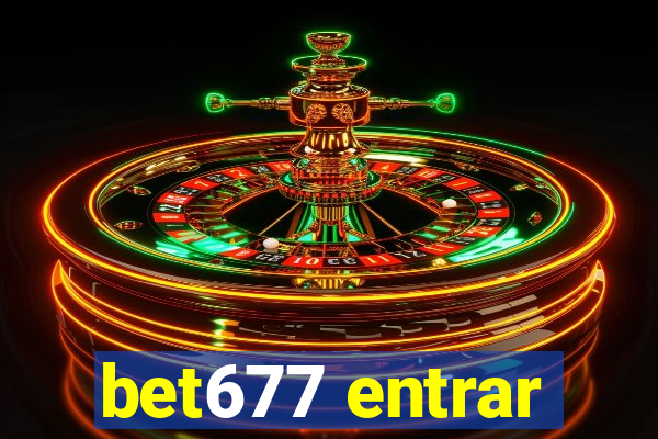 bet677 entrar