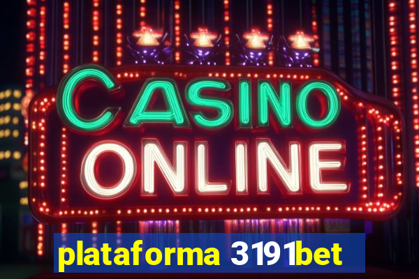 plataforma 3191bet