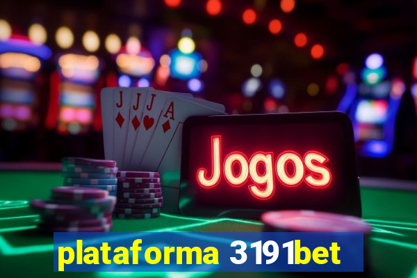 plataforma 3191bet