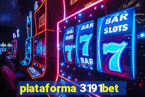 plataforma 3191bet