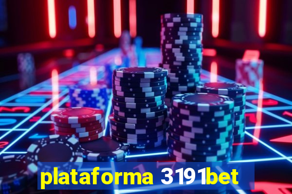 plataforma 3191bet