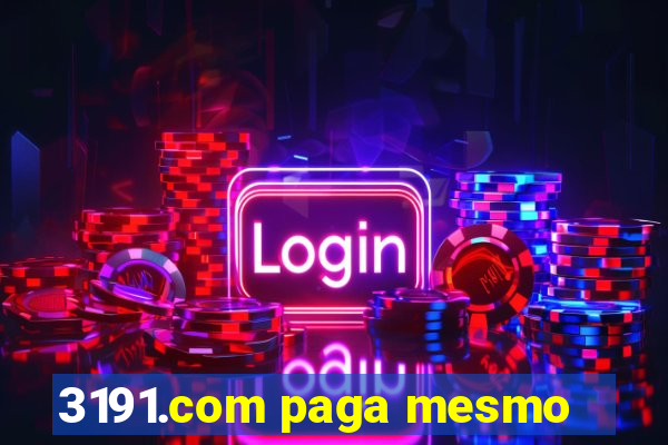 3191.com paga mesmo