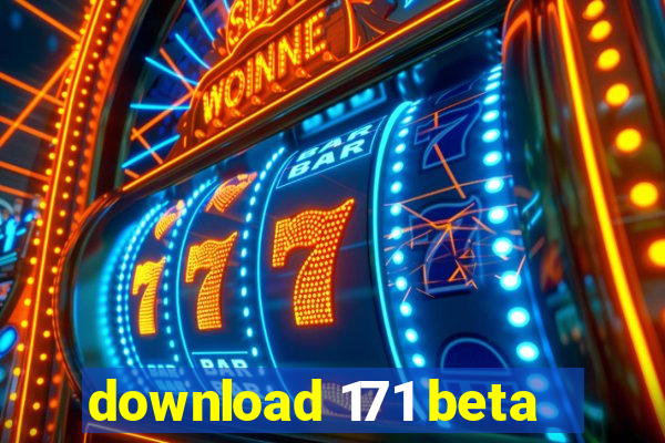 download 171 beta