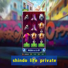 shindo life private server blaze