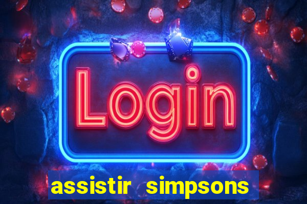 assistir simpsons online dublado