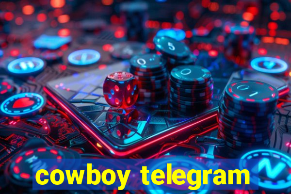 cowboy telegram