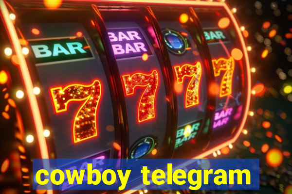 cowboy telegram