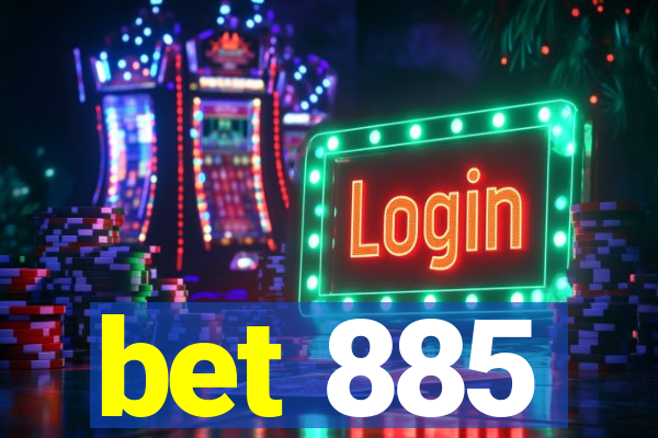 bet 885