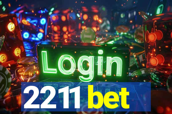 2211 bet