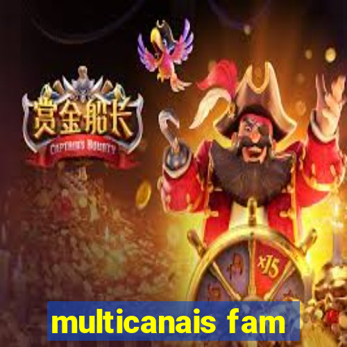 multicanais fam