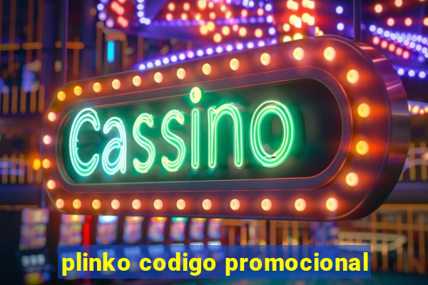 plinko codigo promocional