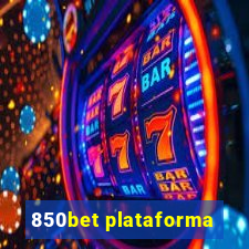 850bet plataforma