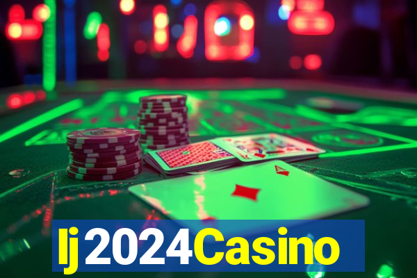 Ij2024Casino