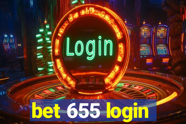 bet 655 login