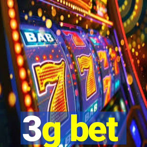 3g bet