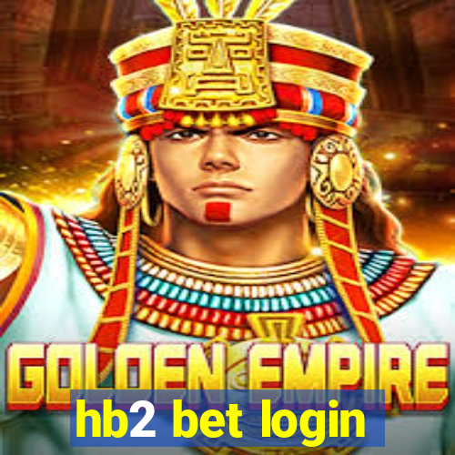 hb2 bet login