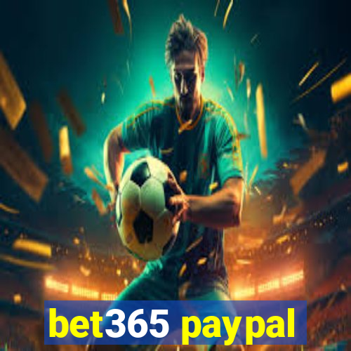 bet365 paypal